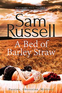 Produktbild: A Bed of Barley Straw (Draymere Hall, #1)