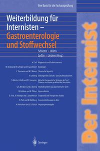 Bild vom Artikel Der Internist: Weiterbildung für Internisten Gastroenterologie und Stoffwechsel vom Autor H.-P. Schuster