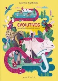 Produktbild: Evolutivos : homenaje ilustrado a la evoluci&oacute;n de las especies