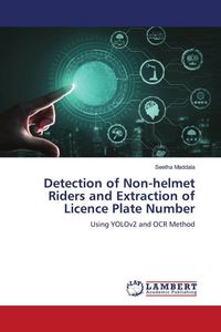 Produktbild: Detection of Non-helmet Riders and Extraction of Licence Plate Number