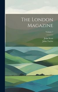 Produktbild: The London Magazine; Volume 7