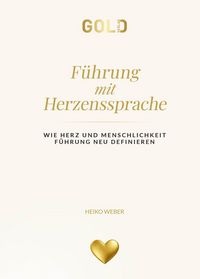 Produktbild: F&uuml;hrung mit Herzenssprache
