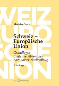 Produktbild: Schweiz &ndash; Europ&auml;ische Union