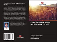 Produktbild: Effet du soufre sur la performance du bl&eacute;