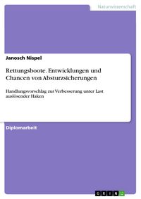 Produktbild: Rettungsboote. Entwicklungen und Chancen von Absturzsicherungen