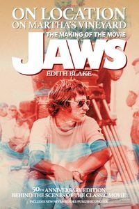 Produktbild: On Location on Martha's Vineyard - The Making of the Movie Jaws - 50th Anniversary Edition