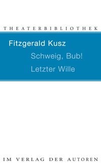 Produktbild: Schweig, Bub! / Letzter Wille