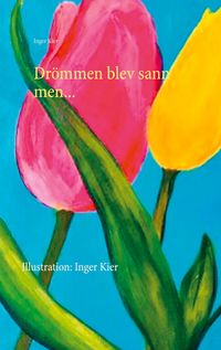 Produktbild: Dr&ouml;mmen Blev Sann Men.....