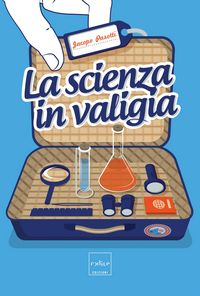 Produktbild: La scienza in valigia