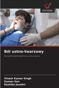 Produktbild: B&oacute;l ustno-twarzowy
