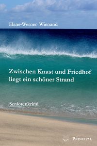 Produktbild: Zwischen Knast und Friedhof liegt ein sch&ouml;ner Strand