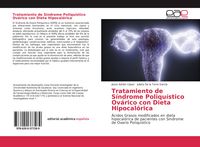 Produktbild: Tratamiento de S&iacute;ndrome Poliqu&iacute;stico Ov&aacute;rico con Dieta Hipocal&oacute;rica
