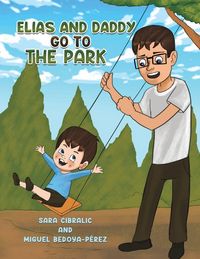 Produktbild: Elias and Daddy Go to the Park