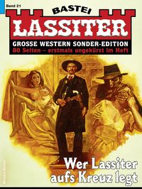 Bild vom Artikel Lassiter Sonder-Edition 21 vom Autor Jack Slade