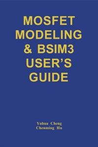 Produktbild: MOSFET Modeling & BSIM3 User's Guide