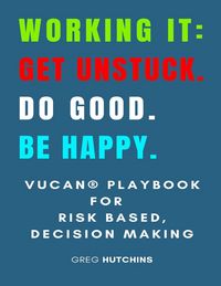 Produktbild: Working It Get Unstuck Do Good Be Happy