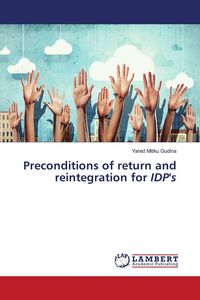 Produktbild: Preconditions of return and reintegration for IDP's