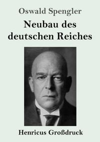 Produktbild: Neubau des deutschen Reiches (Gro&szlig;druck)