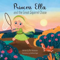 Produktbild: Princess Ella and the Great Squirrel Chase