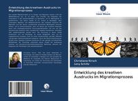 Produktbild: Entwicklung des kreativen Ausdrucks im Migrationsprozess
