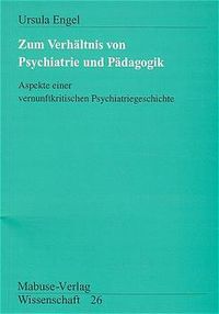 Produktbild: Zum Verh&auml;ltnis von Psychiatrie und P&auml;dagogik