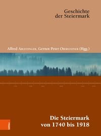 Produktbild: Die Steiermark von 1740 bis 1918
