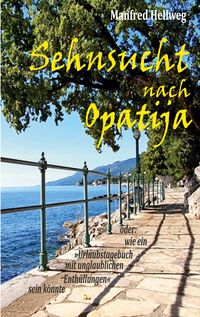 Produktbild: Sehnsucht nach Opatija