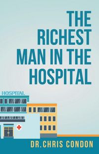 Produktbild: The Richest Man in the Hospital