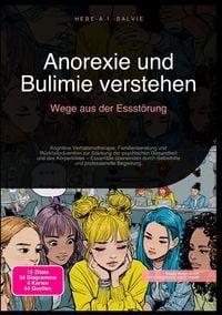 Produktbild: Anorexie und Bulimie verstehen: Wege aus der Essst&ouml;rung