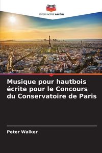 Produktbild: Musique pour hautbois &eacute;crite pour le Concours du Conservatoire de Paris