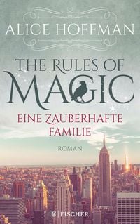 Produktbild: The Rules of Magic. Eine zauberhafte Familie