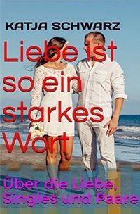 Produktbild: Liebe ist so ein starkes Wort