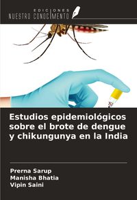 Produktbild: Estudios epidemiol&oacute;gicos sobre el brote de dengue y chikungunya en la India