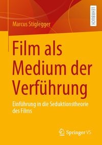 Produktbild: Film als Medium der Verf&uuml;hrung