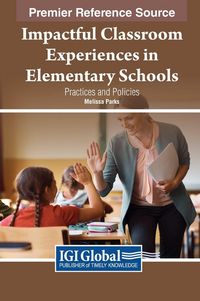Produktbild: Impactful Classroom Experiences in Elementary Schools