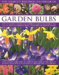 Produktbild: Brown, K: Complete Practical Handbook of Garden Bulbs