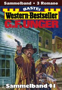 Produktbild: G. F. Unger Western-Bestseller Sammelband 41