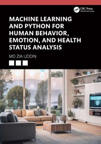 Produktbild: Machine Learning and Python for Human Behavior, Emotion, and Health Status Analysis