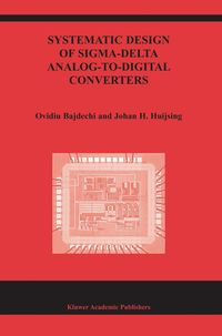 Produktbild: Systematic Design of Sigma-Delta Analog-to-Digital Converters