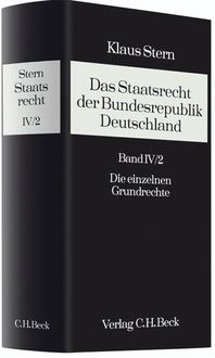 Produktbild: Das Staatsrecht der Bundesrepublik Deutschland Bd. IV/2. Halbband: Die einzelnen Grundrechte