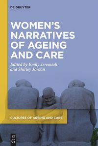 Produktbild: Women's Narratives of Ageing and Care