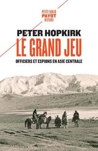 Produktbild: Le grand jeu : officiers et espions en Asie Centrale