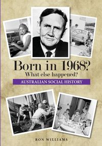 Bild vom Artikel Born in 1968?  What else happened? vom Autor Ron Williams