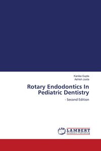 Produktbild: Rotary Endodontics In Pediatric Dentistry