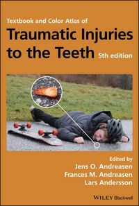 Produktbild: Textbook and Color Atlas of Traumatic Injuries to the Teeth
