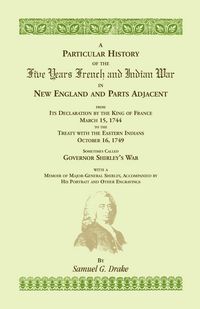 Produktbild: A Particular History of the Five Years French and Indian War