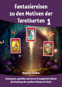 Produktbild: Fantasiereisen zu den Motiven der Tarotkarten 1