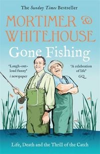 Produktbild: Mortimer & Whitehouse: Gone Fishing