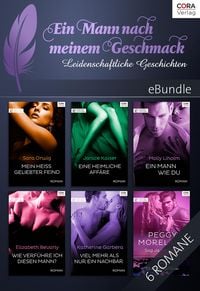 Produktbild: Ein Mann nach meinem Geschmack - 6 leidenschaftliche Geschichten