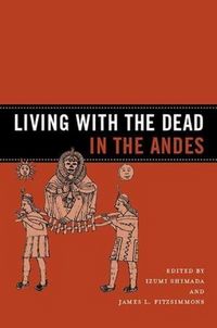 Produktbild: Living with the Dead in the Andes